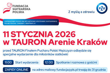 Fundacja Siatkarska Polska organizuje wyjątkowe wydarzenie dla dzieci  pod hasłem „PZU - z myślą o zdrowiu"